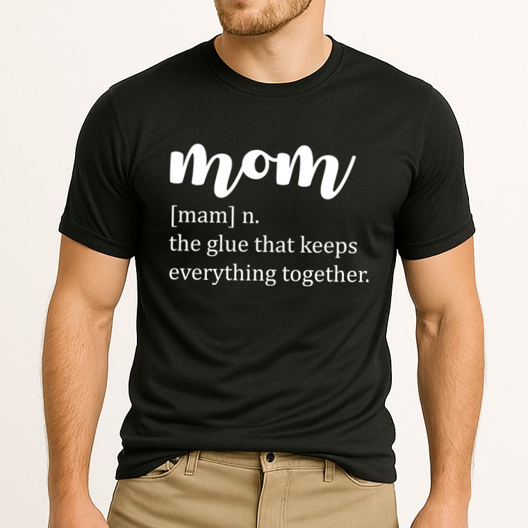 Mom Noun The Glue That Keeps Everything Together Performance Shirt