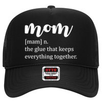 Mom Noun The Glue That Keeps Everything Together Trucker Hat
