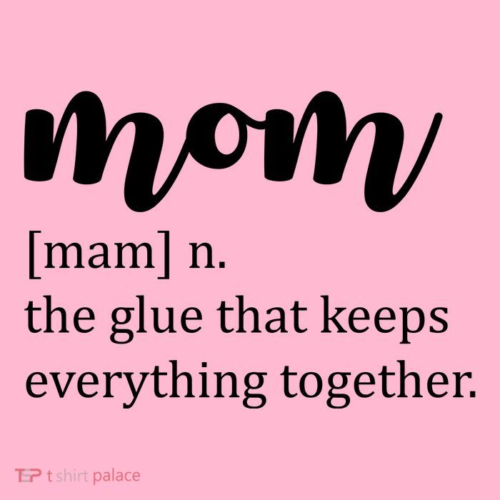 Mom Noun The Glue That Keeps Everything Together Magnet