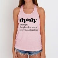 Mom Noun The Glue That Keeps Everything Together Women's Knotted Racerback Tank