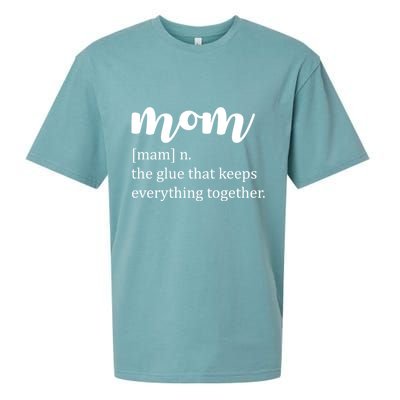 Mom Noun The Glue That Keeps Everything Together Sueded Cloud Jersey T-Shirt