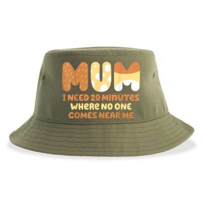 Mom Needs To Be Quiet. A Motto Quote For Mom Mother Sustainable Bucket Hat