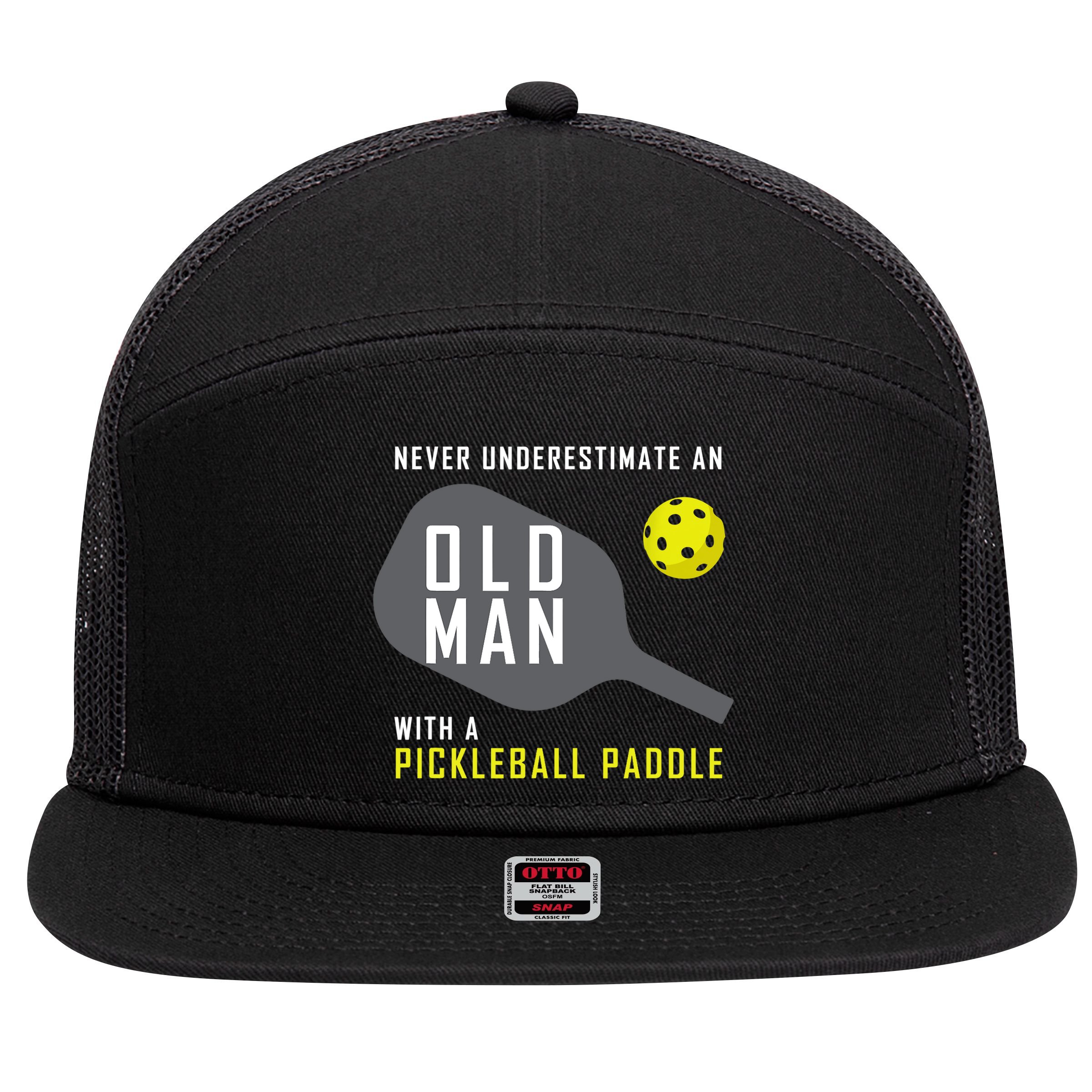 Mens Never Underestimate An Old Man Pickleball Paddle Gift TShirt 7 Panel Mesh Trucker Snapback Hat
