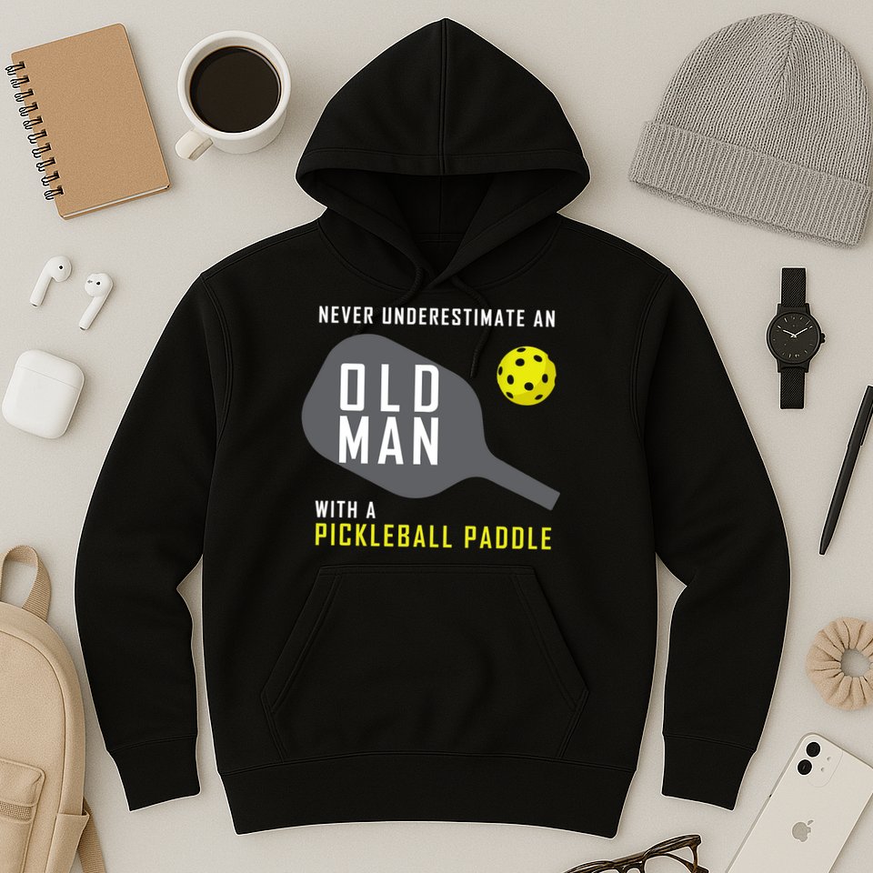 Mens Never Underestimate An Old Man Pickleball Paddle Gift TShirt Hoodie