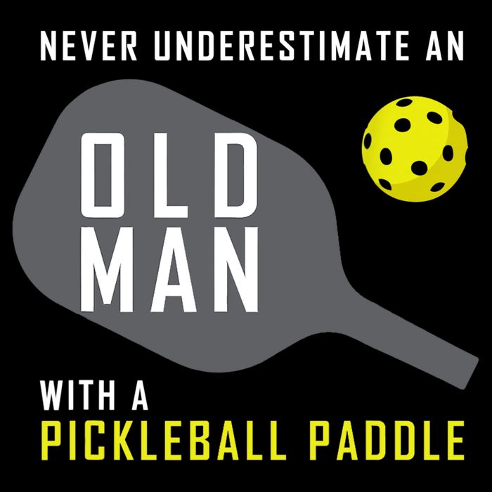 Mens Never Underestimate An Old Man Pickleball Paddle Gift TShirt Button