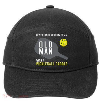 Mens Never Underestimate An Old Man Pickleball Paddle Gift TShirt 7-Panel Snapback Hat