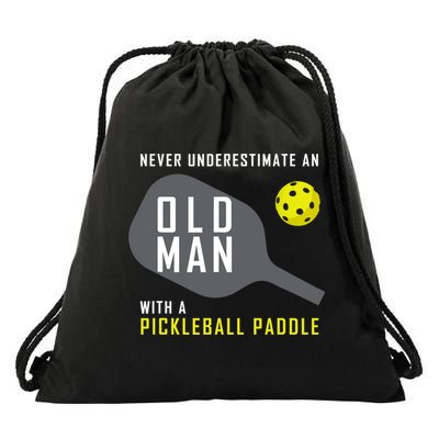 Mens Never Underestimate An Old Man Pickleball Paddle Gift TShirt Drawstring Bag