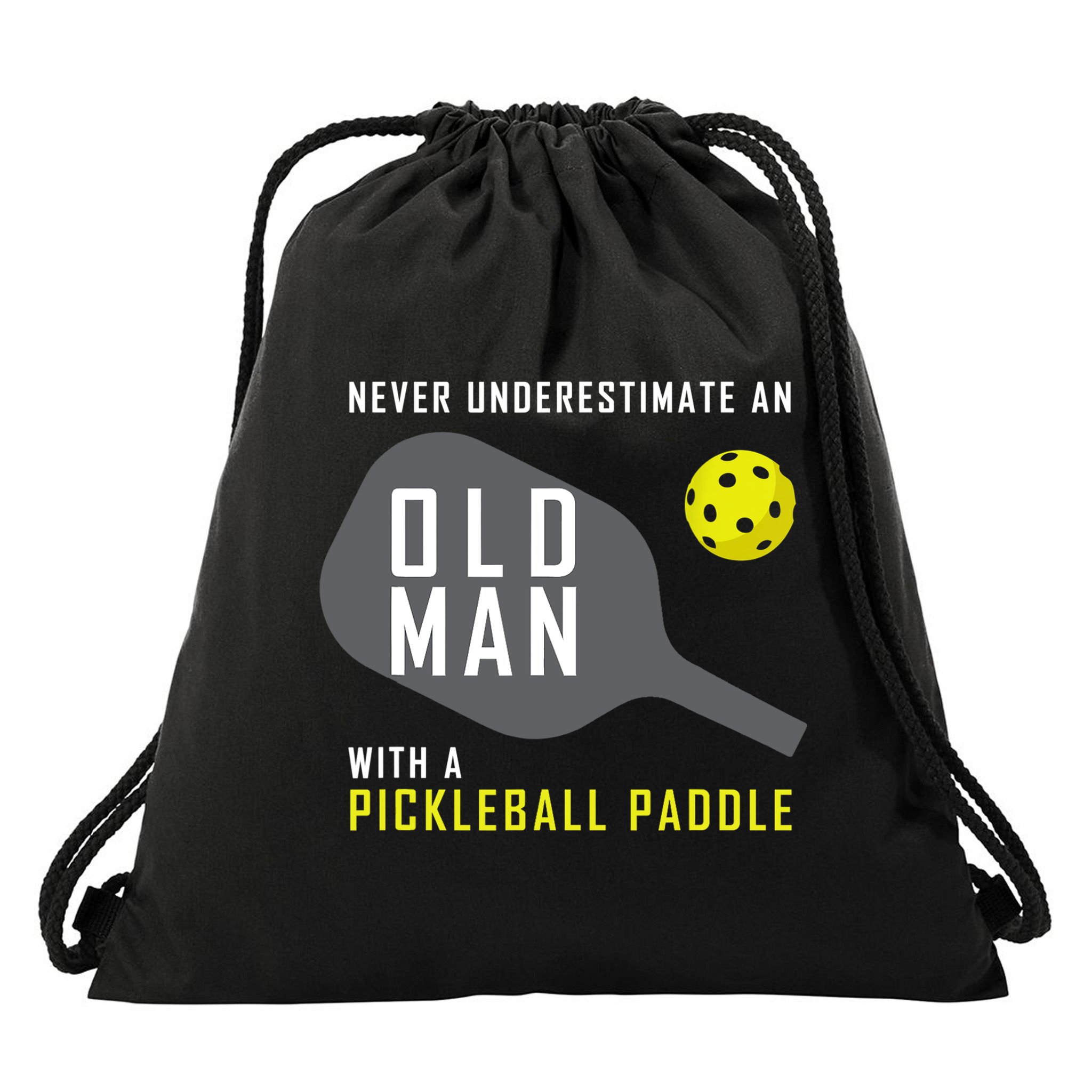 Mens Never Underestimate An Old Man Pickleball Paddle Gift TShirt Drawstring Bag