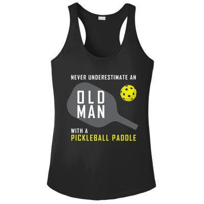 Mens Never Underestimate An Old Man Pickleball Paddle Gift TShirt Ladies PosiCharge Competitor Racerback Tank