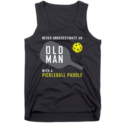 Mens Never Underestimate An Old Man Pickleball Paddle Gift TShirt Tank Top