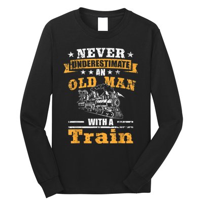 Mens Never Underestimate An Old Man Railroad Collector Train Long Sleeve Shirt