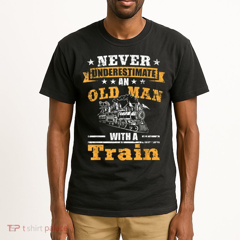 Mens Never Underestimate An Old Man Railroad Collector Train Tall T-Shirt