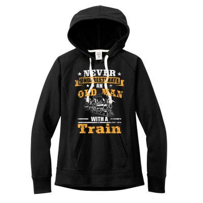 Mens Never Underestimate An Old Man Railroad Collector Train Women's Fleece Hoodie