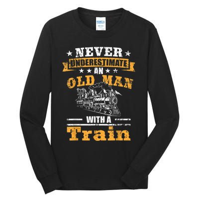 Mens Never Underestimate An Old Man Railroad Collector Train Tall Long Sleeve T-Shirt