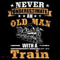 Mens Never Underestimate An Old Man Railroad Collector Train Premium T-Shirt