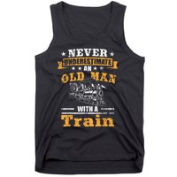 Mens Never Underestimate An Old Man Railroad Collector Train Tank Top