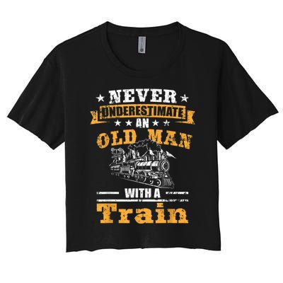 Mens Never Underestimate An Old Man Railroad Collector Train Women's Crop Top Tee