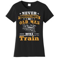 Mens Never Underestimate An Old Man Railroad Collector Train Women's T-Shirt