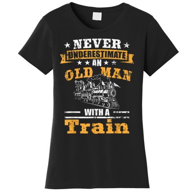 Mens Never Underestimate An Old Man Railroad Collector Train Women's T-Shirt