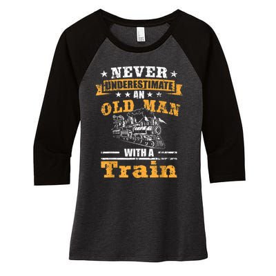 Mens Never Underestimate An Old Man Railroad Collector Train Women's Tri-Blend 3/4-Sleeve Raglan Shirt