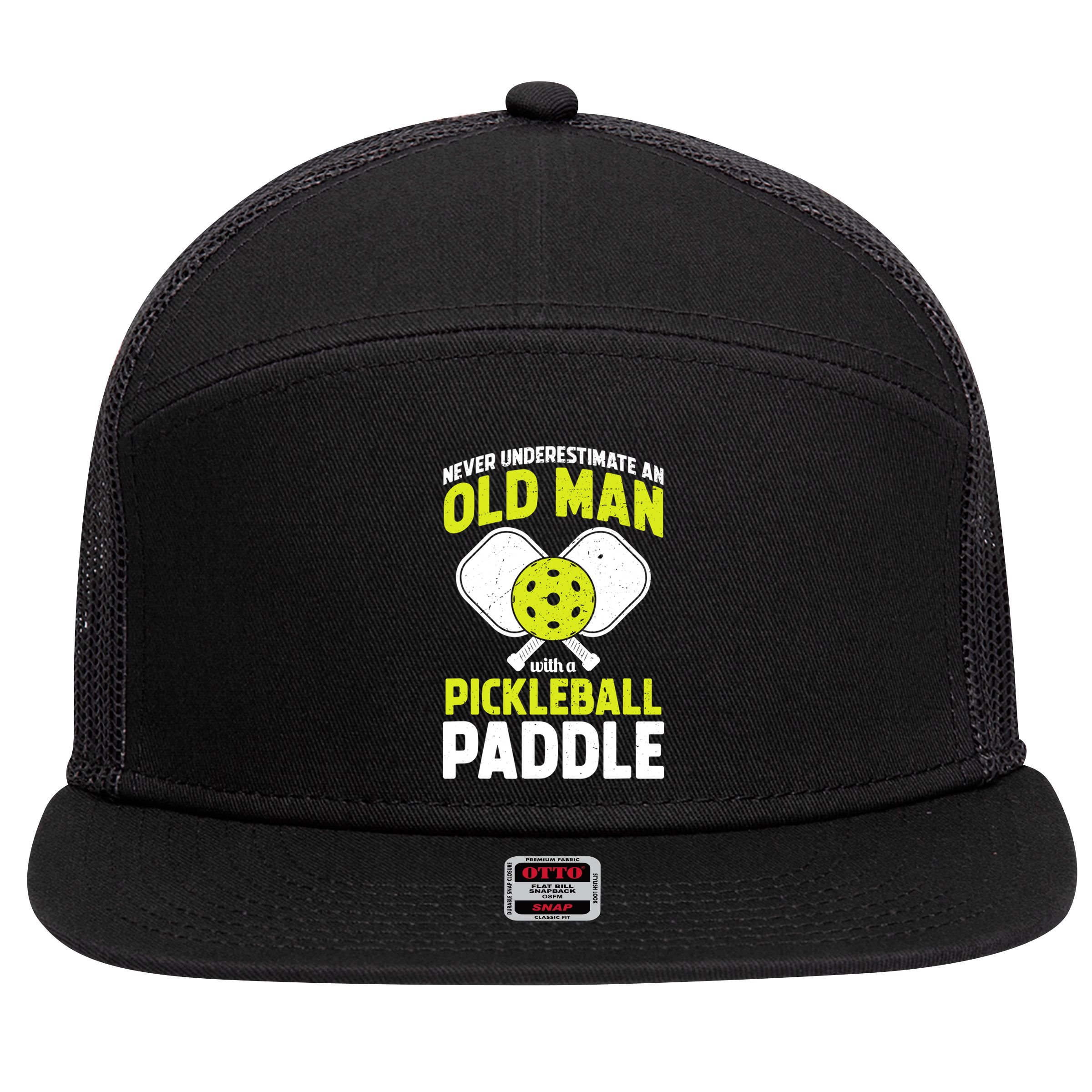 Mens Never Underestimate Old Man Funny Pickleball Paddle Gift TShirt 7 Panel Mesh Trucker Snapback Hat