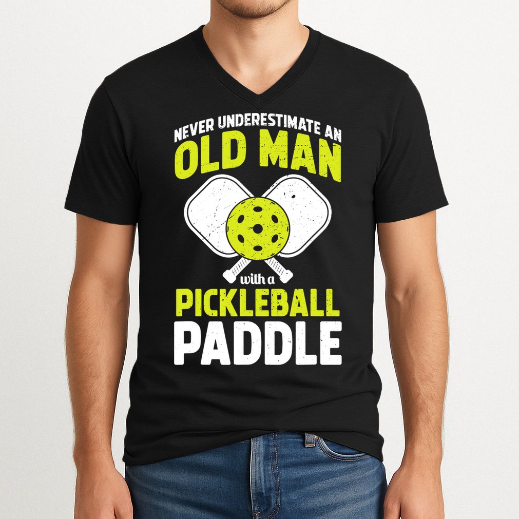 Mens Never Underestimate Old Man Funny Pickleball Paddle Gift TShirt V-Neck T-Shirt