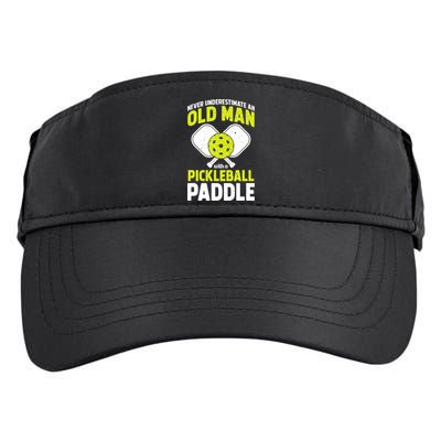 Mens Never Underestimate Old Man Funny Pickleball Paddle Gift TShirt Adult Drive Performance Visor