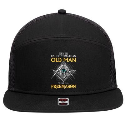 Masonic Never Underestimate An Old Man Who Is A Freemason 7 Panel Mesh Trucker Snapback Hat