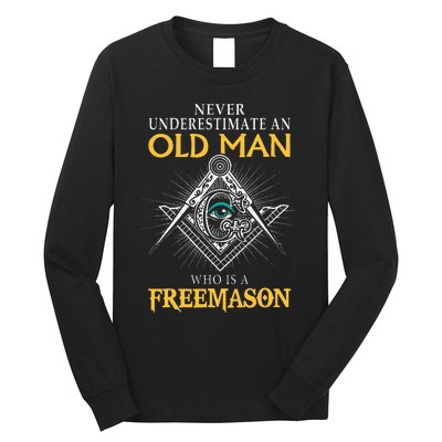 Masonic Never Underestimate An Old Man Who Is A Freemason Long Sleeve Shirt