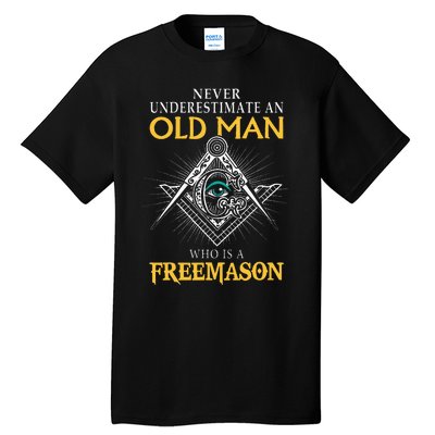 Masonic Never Underestimate An Old Man Who Is A Freemason Tall T-Shirt