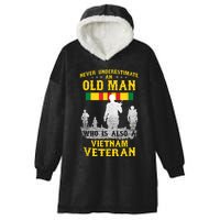 Mens Never Underestimate An OLD MAN Vietnam Veteran Gift Hooded Wearable Blanket