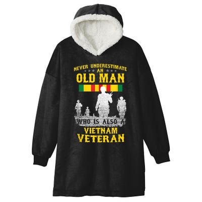 Mens Never Underestimate An OLD MAN Vietnam Veteran Gift Hooded Wearable Blanket