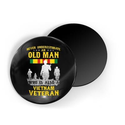 Mens Never Underestimate An OLD MAN Vietnam Veteran Gift Magnet