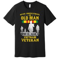 Mens Never Underestimate An OLD MAN Vietnam Veteran Gift Premium T-Shirt