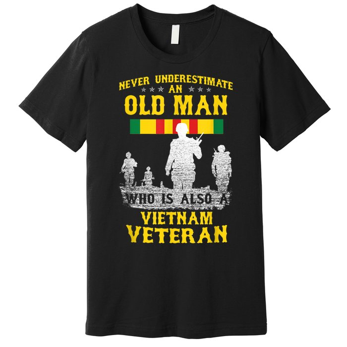 Mens Never Underestimate An OLD MAN Vietnam Veteran Gift Premium T-Shirt