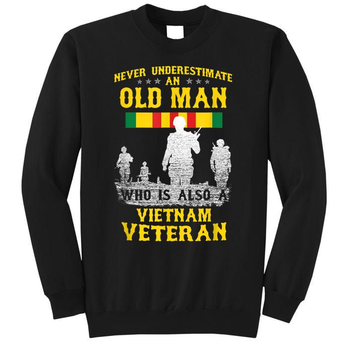 Mens Never Underestimate An OLD MAN Vietnam Veteran Gift Tall Sweatshirt