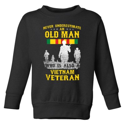 Mens Never Underestimate An OLD MAN Vietnam Veteran Gift Toddler Sweatshirt