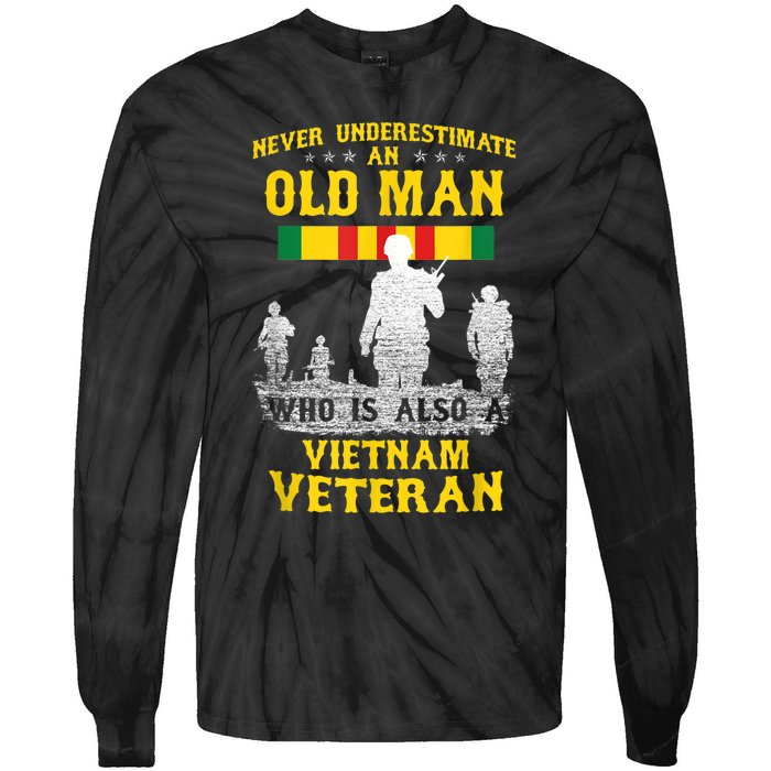 Mens Never Underestimate An OLD MAN Vietnam Veteran Gift Tie-Dye Long Sleeve Shirt