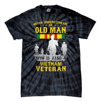 Mens Never Underestimate An OLD MAN Vietnam Veteran Gift Tie-Dye T-Shirt