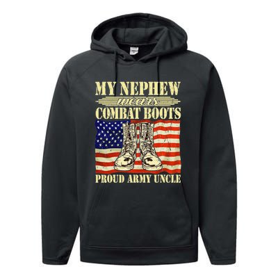 My Nephew Wears Combat Boots Military Proud Army Uncle Gift Performance Fleece Hoodie