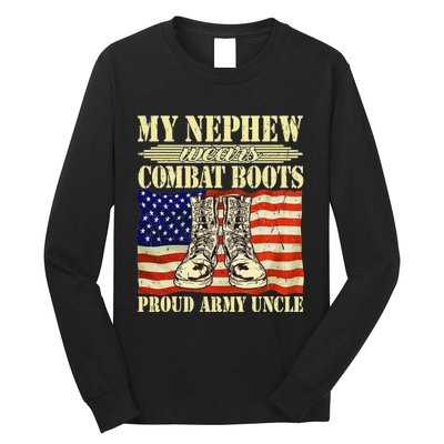 My Nephew Wears Combat Boots Military Proud Army Uncle Gift Long Sleeve Shirt