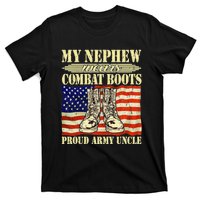 My Nephew Wears Combat Boots Military Proud Army Uncle Gift T-Shirt