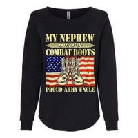 My Nephew Wears Combat Boots Military Proud Army Uncle Gift Womens California Wash Sweatshirt