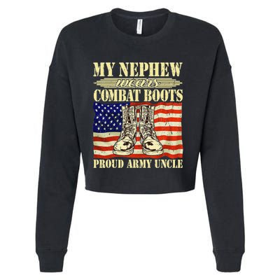 My Nephew Wears Combat Boots Military Proud Army Uncle Gift Cropped Pullover Crew