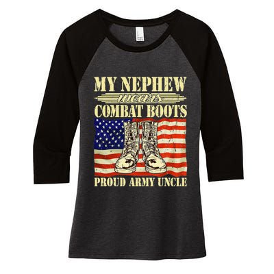 My Nephew Wears Combat Boots Military Proud Army Uncle Gift Women's Tri-Blend 3/4-Sleeve Raglan Shirt