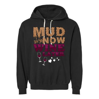 Mud Now Wine Later Obstacle Run Group Outfit Garment-Dyed Fleece Hoodie