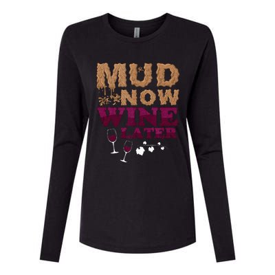 Mud Now Wine Later Obstacle Run Group Outfit Womens Cotton Relaxed Long Sleeve T-Shirt