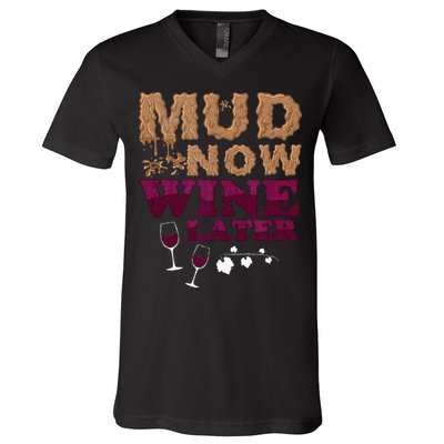 Mud Now Wine Later Obstacle Run Group Outfit V-Neck T-Shirt
