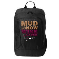 Mud Now Wine Later Obstacle Run Group Outfit City Backpack