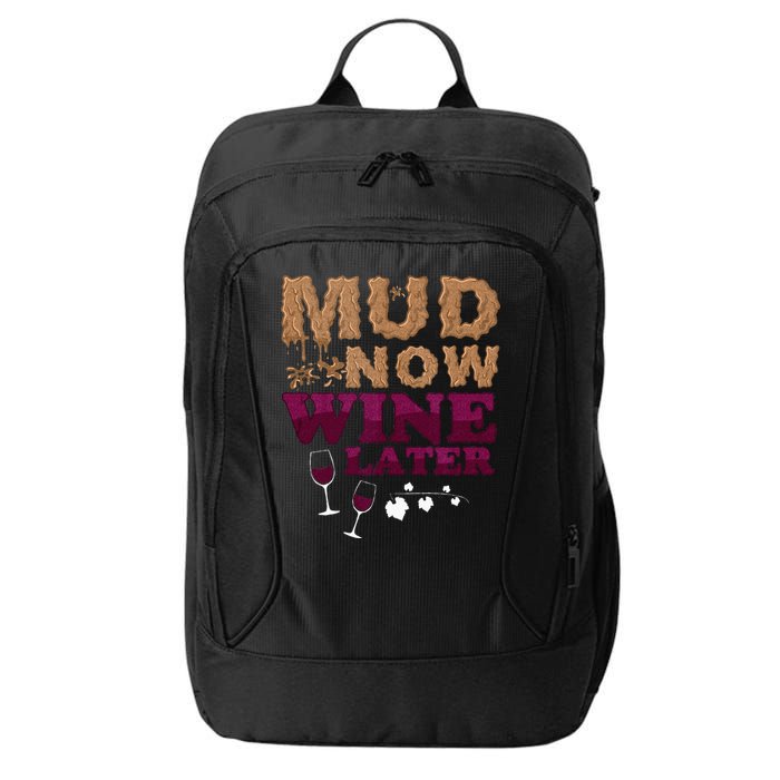 Mud Now Wine Later Obstacle Run Group Outfit City Backpack